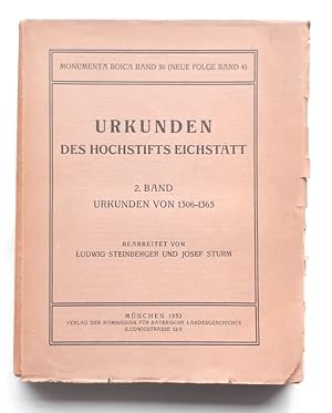 Urkunden des Hochstifts Eichstätt. 2. Band (von 2). Urkunden von 1306-1365.