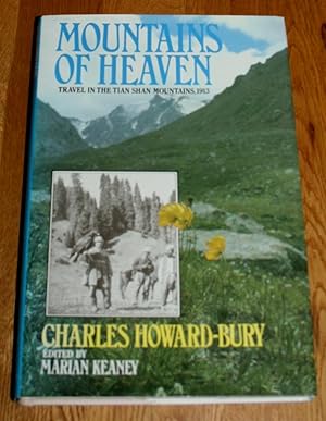 Seller image for Mountains of Heaven. Travel in the Tian Shan Mountains 1913 for sale by Fountain Books (Steve Moody)
