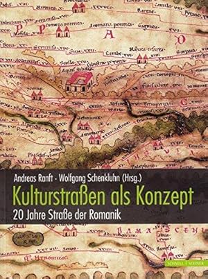 Bild des Verkufers fr Kulturstraen als Konzept - 20 Jahre Strae der Romanik. (More romano; Band 5.). zum Verkauf von Antiquariat Bergische Bcherstube Mewes