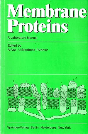 Bild des Verkufers fr Membrane Proteins A Laboratory Manual zum Verkauf von Book Booth