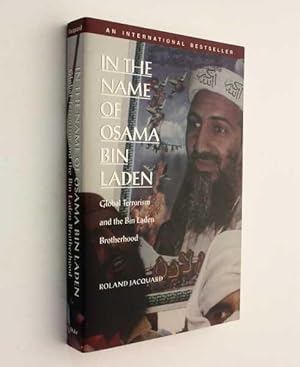 Seller image for In the Name of Osama Bin Laden: Global Terrorism and the Bin Laden Brotherhood for sale by Cover to Cover Books & More