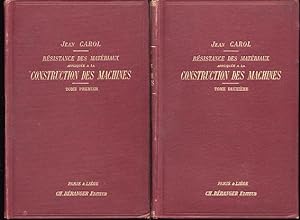 Seller image for Rsistance des matriaux applique  la construction des machines, deux tomes for sale by L'ivre d'Histoires