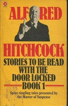 STORIES TO BE READ WITH THE DOOR LOCKED BOOK 1.