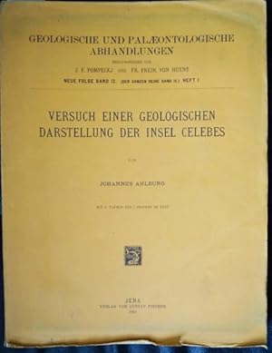 Bild des Verkufers fr Versuch einer geologischen Darstellung der Insel Celebes. Mit 11 Tafeln und 7 Text-Figuren. zum Verkauf von Treptower Buecherkabinett Inh. Schultz Volha