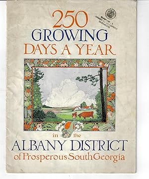 250 Growing Days a Year in the Albany district of South Georgia