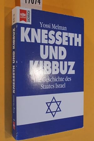 Bild des Verkufers fr Knesseth und Kibbuz. Die Geschichte des Staates Israel. zum Verkauf von Antiquariat Tintentraum