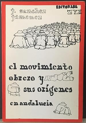 El movimiento obrero y sus orígenes en Andalucía