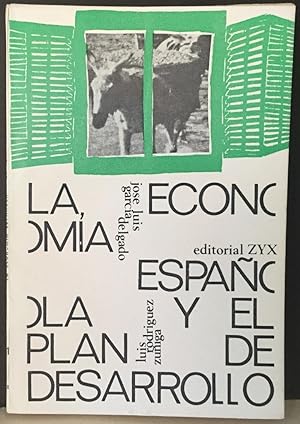 Imagen del vendedor de La economa espaola y el Plan de Desarrollo a la venta por Il Tuffatore