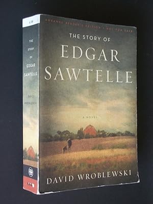 Imagen del vendedor de The Story of Edgar Sawtelle [Advance Reader's Edition] a la venta por Bookworks [MWABA, IOBA]