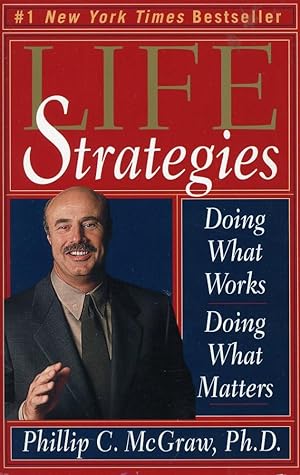 Seller image for LIFE STRATEGIES : Doing What Works, Doing What Matters for sale by 100POCKETS