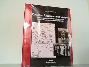 Image du vendeur pour Zwischen Ritterkreuz und Galgen - Skorzenys Geheimunternehmen Greif in Hitlers Ardennenoffensive 1944/45. mis en vente par Antiquariat Ehbrecht - Preis inkl. MwSt.