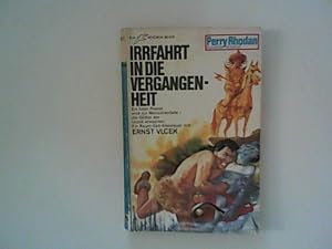 Bild des Verkufers fr Irrfahrt in die Vergangenheit : Perry Rhodan Planeten Romane Band 78. zum Verkauf von ANTIQUARIAT FRDEBUCH Inh.Michael Simon