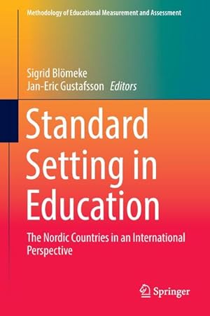 Immagine del venditore per Standard Setting in Education : The Nordic Countries in an International Perspective venduto da AHA-BUCH GmbH