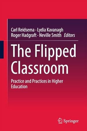 Bild des Verk�ufers f�r The Flipped Classroom : Practice and Practices in Higher Education zum Verkauf von AHA-BUCH GmbH