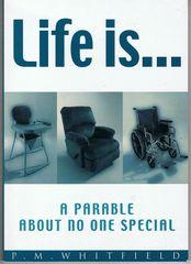 Life is.A Parable about no one Special