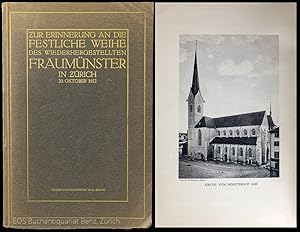 Zur Erinnerung an die festliche Weihe des wiederhergestellten Fraumünsster in Zürich 20. Oktober ...