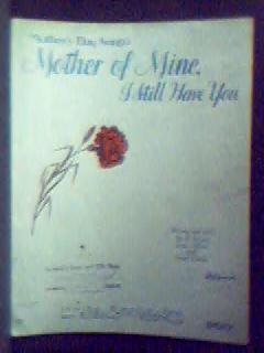 Seller image for Mother of Mine, I Still Have You for sale by Phyllis35