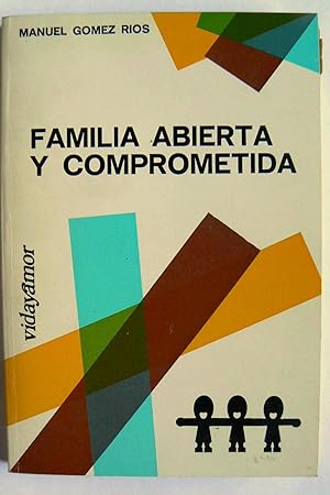 Seller image for Familia abierta y comprometida (una alternativa creyente) for sale by Perolibros S.L.