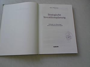 Bild des Verkufers fr Strategische Investitionsplanung. Methoden zur Bewertung neuer Produktionstechnologien. zum Verkauf von Antiquariat Bookfarm