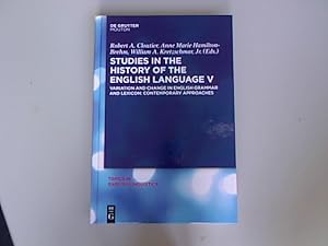 Seller image for Studies in the History of the English Language V: Variation and Change in English Grammar and Lexicon: Contemporary Approaches (Topics in English Linguistics [TiEL], Band 68). for sale by Antiquariat Bookfarm