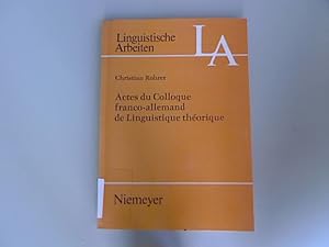Bild des Verkufers fr Actes du colloque franco-allemand de linguistique theorique. zum Verkauf von Antiquariat Bookfarm