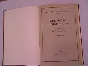 Imagen del vendedor de Gesellschaftliche Ordungssysteme. Erste Lieferung: Beitrge A-L. Wrterbuch der Politik in Einzelheften, V. a la venta por Antiquariat Bookfarm