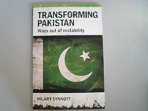 Imagen del vendedor de Transforming Pakistan: Ways Out Of Instability. a la venta por Antiquariat Bookfarm