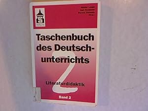 Seller image for Taschenbuch des Deutschunterrichts, Band 2. Grundfragen und Praxis der Sprach- und Literaturdidaktik. for sale by Antiquariat Bookfarm