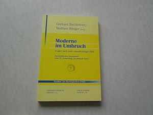 Bild des Verkufers fr Moderne im Umbruch. Fragen nach einer zukunftsfhiger Ethik. Sozialethisches Symposion zum 75. Geburtstag von Wilhelm Korff. zum Verkauf von Antiquariat Bookfarm