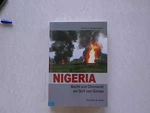 Bild des Verkufers fr Nigeria : Macht und Ohnmacht am Golf von Guinea. zum Verkauf von Antiquariat Bookfarm