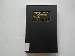 Image du vendeur pour Language Contact and Grammatical Change (Cambridge Approaches to Language Contact). mis en vente par Antiquariat Bookfarm