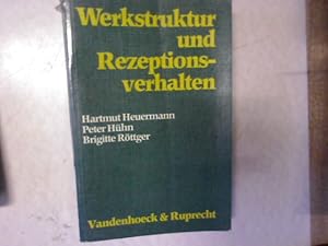 Bild des Verkufers fr Werkstruktur und Rezeptionsverhalten : empir. Unters. ber d. Zusammenhang von Text-, Leser- u. Kontextmerkmalen. von ; Peter Hhn ; Brigitte Rttger. Unter Mitarb. von Dieter Grunow / Literatur und Didaktik ; Bd. 2 zum Verkauf von Antiquariat Bookfarm