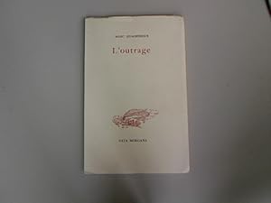 Seller image for L'outrage. for sale by Antiquariat Bookfarm