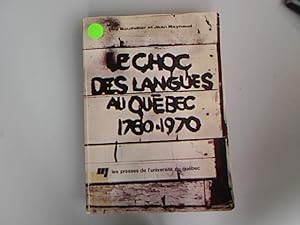 Immagine del venditore per Le choc des langues au Quebec, 1760-1970. venduto da Antiquariat Bookfarm
