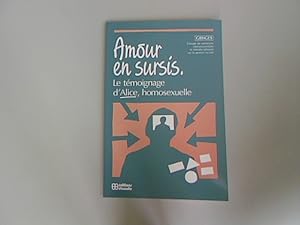 Imagen del vendedor de Amour en sursis: Le temoignage d'Alice, homosexuelle. Griiges, Groupe de recherche interuniversitaire et interdisciplinaire sur la gestion sociale. a la venta por Antiquariat Bookfarm