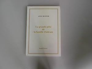 Bild des Verkufers fr La grande pitie de la famille Zintram. zum Verkauf von Antiquariat Bookfarm