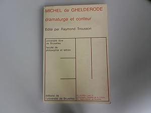 Bild des Verkufers fr Michel de Ghelderode. Dramaturge et conteur: Actes du Colloque de Bruxelles (22-23 octobre 1982). zum Verkauf von Antiquariat Bookfarm