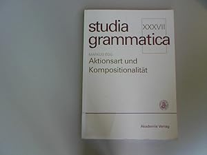 Seller image for Aktionsart und Kompositionalitt: Zur kompositionellen Ableitung der Aktionsart komplexer Kategorien. (Studia grammatica, Band 37) for sale by Antiquariat Bookfarm