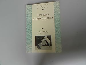 Seller image for Un pays d'irregulier. for sale by Antiquariat Bookfarm