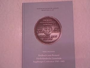 Bild des Verkufers fr Findbuch zum Bestand Niederlndische Gemeinde Augsburger Confession 1585 - 1985. Mitteilungen aus dem Frankfurter Stadtarchiv; 9. zum Verkauf von Antiquariat Bookfarm