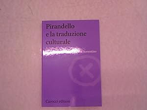 Imagen del vendedor de Pirandello e la traduzione culturale. a la venta por Antiquariat Bookfarm