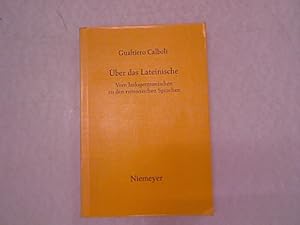 Bild des Verkufers fr ber das Lateinische: Vom Indogermanischen zu den romanischen Sprachen, zum Verkauf von Antiquariat Bookfarm