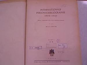 Image du vendeur pour Internationale Personalbibliographie 1800-1943. Band I: A-K. mis en vente par Antiquariat Bookfarm