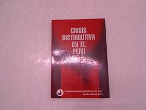 Bild des Verkufers fr Crisis Distributiva En El Peru. zum Verkauf von Antiquariat Bookfarm