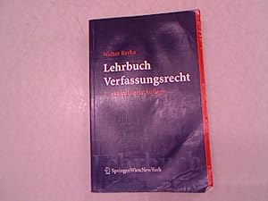 Immagine del venditore per Lehrbuch Verfassungsrecht: Grundzge des sterreichischen Verfassungsrechts fr das juristische Studium. Springers Kurzlehrbcher der Rechtswissenschaft. venduto da Antiquariat Bookfarm