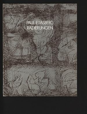 Bild des Verkufers fr Paul Eliasberg. Radierungen. Ausstellung im Germanischen Nationalmuseum, Nrnberg 24.9.-30.10.1988. zum Verkauf von Antiquariat Bookfarm