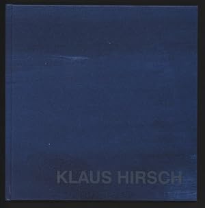 Bild des Verkufers fr Klaus Hirsch. Ausstellungskatalog. zum Verkauf von Antiquariat Bookfarm