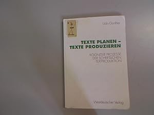 Bild des Verkufers fr Texte planen - Texte produzieren. Kognitive Prozesse der Schriftlichen Textproduktion. zum Verkauf von Antiquariat Bookfarm