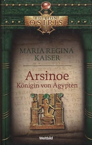 Arsinoe Königin von Ägypten Edition Osiris