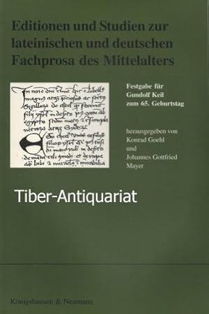Editionen und Studien zur lateinischen und deutschen Fachprosa des Mittelalters. Festgabe für Gun...